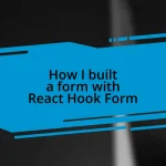 How I built a form with React Hook Form