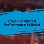 How I Optimized Performance in React