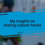 My insights on testing custom hooks