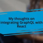 My thoughts on integrating GraphQL with React